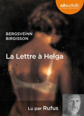 La Lettre à Helga enfin disponible en livre audio