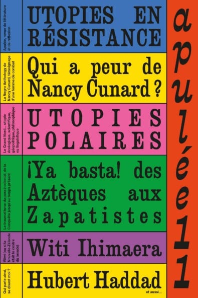 Apulée #11 - Utopies en résistance / ¡Ya basta!