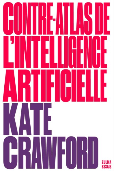 Couverture du format poche de l’essai de Kate Crawford : Contre-atlas de l’intelligence artificielle.