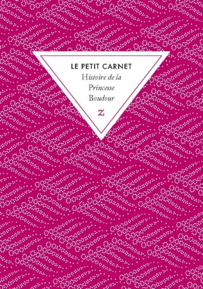 Le petit carnet Histoire de la Princesse Boudour