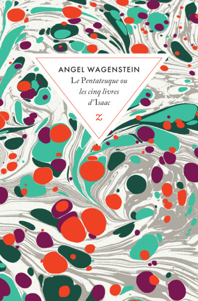 Couverture du roman Le Pentateuque ou les cinq livres d’Issac d’Angel Wagenstein.
