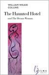 The Haunted Hotel. The Dream-Woman