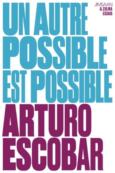 Un autre possible est possible