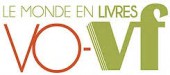 Dominique Vitalyos invitée au Festival le Monde en Livres VO-VF