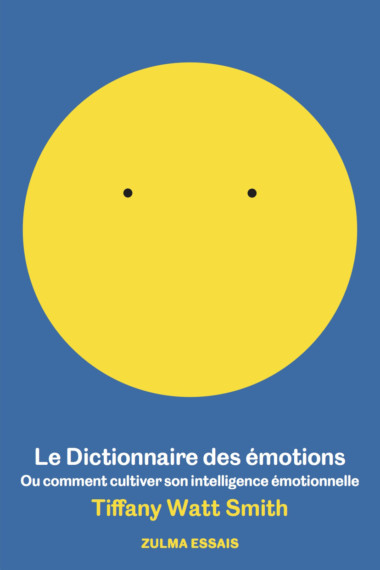 Le Dictionnaire des émotions