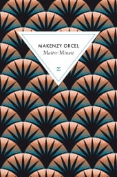 Maître-Minuit de Makenzy Orcel parmi les 10 finalistes du Prix des cinq continents 2019
