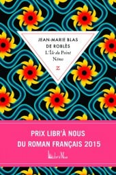 Jean-Marie Blas de Roblès réçoit le prix Libr’à nous